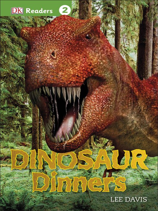 Title details for Dinosaur Dinners by Lee Davis - Available